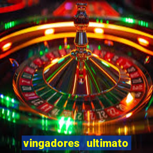 vingadores ultimato filme completo dublado gratis